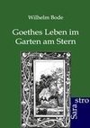 Goethes Leben im Garten am Stern