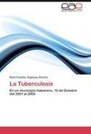 La Tuberculosis