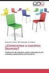 ¿Conocemos a nuestros alumnos?