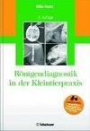 Röntgendiagnostik in der Kleintierpraxis