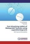 Fast dissolving tablet of Metoprolol Tartrate using superdisintegrants