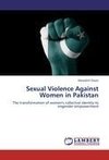 Sexual Violence Against Women in Pakistan