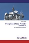 Designing of Log Periodic Antennas