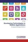 Developing Technologies in Mobile Applications