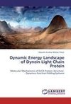 Dynamic Energy Landscape of Dynein Light Chain Protein