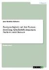 Zweisprachigkeit und ihre Formen - Erziehung, Sprachlehrbedingungen, Probleme und Chancen