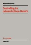 Controlling im administrativen Bereich