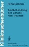 Akutbehandlung des Schädel-Hirn-Traumas