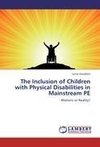 The Inclusion of Children with Physical Disabilities in Mainstream PE