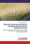 Remote sensing and GIS for mapping groundwater potential zones