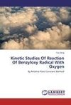 Kinetic Studies Of Reaction Of Benzyloxy Radical With Oxygen