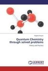 Quantum Chemistry through solved problems