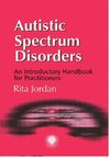 Jordan, R: Autistic Spectrum Disorders