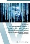 Lossless Quantum Data Compression and Secure Direct Communication