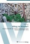 Alltag im Wandel?