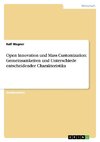 Open Innovation und Mass Customization: Gemeinsamkeiten und Unterschiede entscheidender Charakteristika