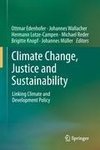 Climate Change, Justice and Sustainability