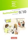 Alles klar! Deutsch. Sekundarstufe I 9./10. Schuljahr. Rechtschreiben