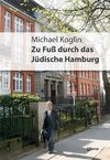 Zu Fuß durch das jüdische Hamburg