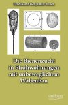 Die Bienenzucht in Strohwohnungen mit unbeweglichem Wabenbau