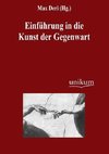 Einführung in die Kunst der Gegenwart