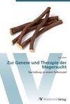 Zur Genese und Therapie der Magersucht