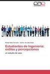 Estudiantes de Ingeniería: estilos y percepciones