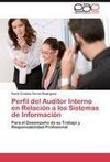 Perfil del Auditor Interno en Relación a los Sistemas de Información