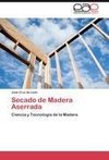 Secado de Madera Aserrada