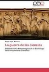 La guerra de las ciencias