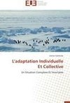 L'adaptation Individuelle Et Collective