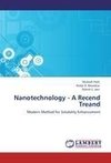 Nanotechnology - A Recend Treand