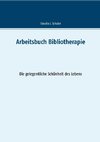 Arbeitsbuch Bibliotherapie