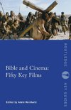 Reinhartz, A: Bible and Cinema: Fifty Key Films