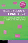 SBA and MTF MCQs for the Final FRCA