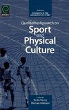 Qualitative Research on Sport and Physical Culture