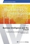 Business Intelligence and the Cloud