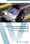 Just-in-Time-Konzepte und Prozesscontrolling