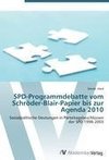 SPD-Programmdebatte vom Schröder-Blair-Papier bis zur Agenda 2010