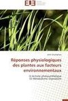 Réponses physiologiques des plantes aux facteurs environnementaux