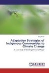 Adaptation Strategies of Indigenous Communities to Climate Change