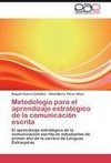 Metodología para el aprendizaje estratégico de la comunicación escrita