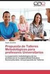 Propuesta de Talleres Metodológicos para profesores Universitarios