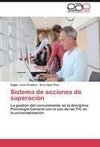 Sistema de acciones de superación