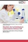 Gestión de la Calidad en Laboratorio Clínico CR