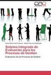 Sistema Integrado de Evaluación para los Procesos de Gestión