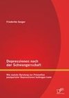 Depressionen nach der Schwangerschaft: Wie soziale Beratung zur Prävention postpartaler Depressionen beitragen kann