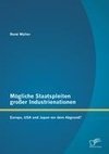 Mögliche Staatspleiten großer Industrienationen: Europa, USA und Japan vor dem Abgrund?