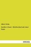 Goethe's Faust - Briefwechsel mit einer Dame