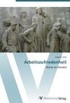 Arbeitszufriedenheit